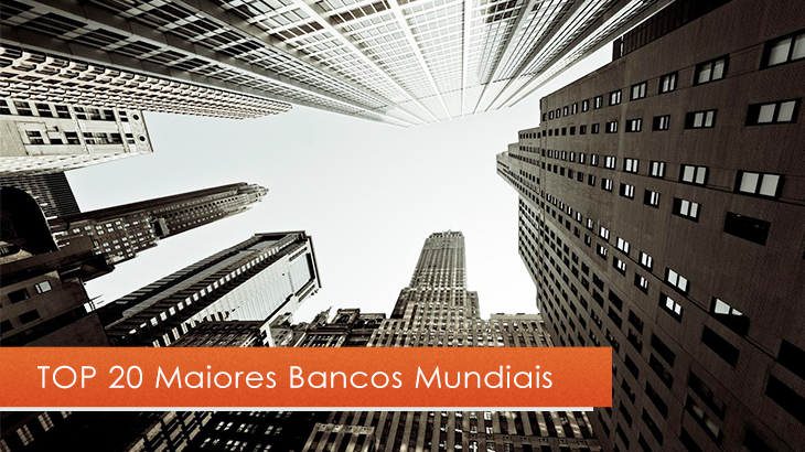 TOP 20 - Maiores Bancos Do Mundo Por Ativos Totais Em 2020 - Lista ...