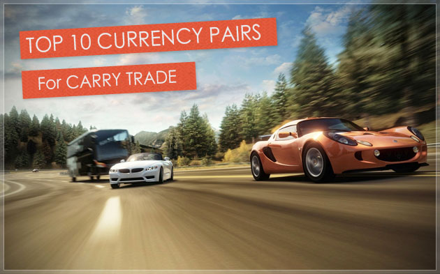 TOP 10 Currency Pairs for Carry Trade in 2021